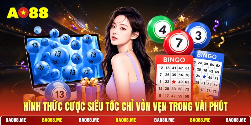 Hình thức cược siêu tốc chỉ vỏn vẹn trong vài phút